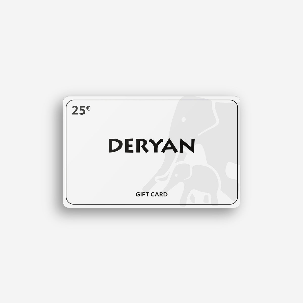 DERYAN Card €25